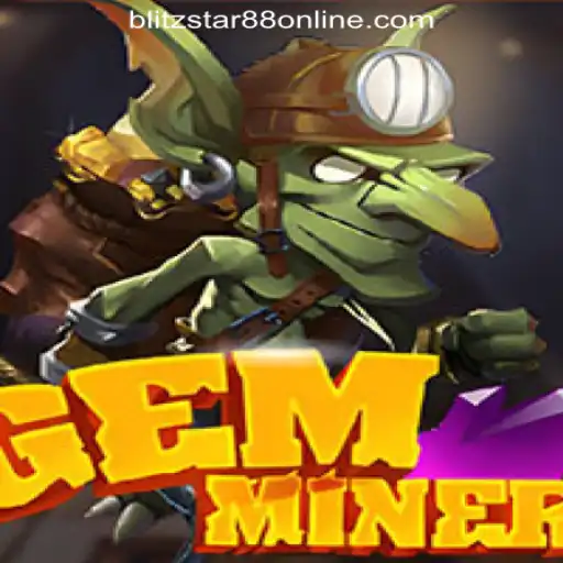 GemMiner: A Thrilling Journey in the World of Online Casinos with Blitzstar88