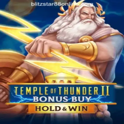 Exploring TempleofThunderIIBonusBuy at Blitzstar88 Online Casino Philippines